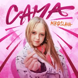 MIROSLAVA - Сама